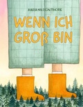 Cover: Wenn ich gro&szlig; bin - Oetinger