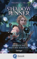 Cover: Shadowrunner 1. Aufbruch ins Reich der Schatten - Oetinger