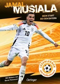 Cover: Jamal Musiala. Mein Start bei den Bayern - Oetinger