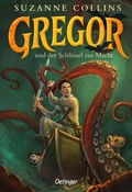 Cover: Gregor 2. Gregor und der Schl&uuml;ssel zur Macht - Oetinger