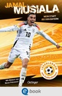 Cover: Jamal Musiala. Mein Start bei den Bayern - Oetinger