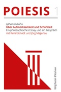 Cover: &Uuml;ber Aufmerksamkeit und Sch&ouml;nheit - K&ouml;nigshausen & Neumann