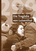 Cover: 299 Die Trag&ouml;die von Luisenthal - Edition Schaumberg
