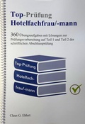 Cover: Top-Pr&uuml;fung Hotelfachfrau / Hotelfachmann - Ehlert, Claus