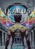 Cover: Ikarus - ich wollte frei sein - Himmelst&uuml;rmer