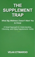 Abbildung von: The Supplement Trap - Publishdrive