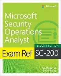 Enlarge image Cover: Exam Ref SC-200 Microsoft Security Operations Analyst - Addison Wesley