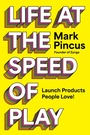 Cover: Life at the Speed of Play - HarperCollins