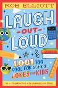 Cover: Laugh-Out-Loud: 1,001 Too Cool for School Jokes - HarperCollins