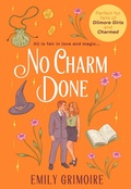 Cover: No Charm Done - AVON, a division of HarperCollins Publishers Ltd
