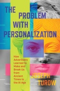 Cover: The Problem with Personalization - University of Chicago Press