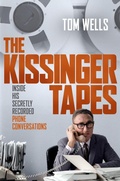 Cover: The Kissinger Tapes - Oxford University Press Inc