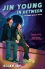 Cover: Jin Young, In Between - Crown Books for Young Readers