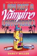 Cover: I Am Not a Vampire (Anymore) - Random House Books for Young Readers