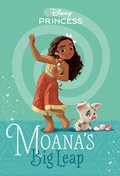 Cover: Moana's Big Leap (Disney Princess) - Disney - RHCB