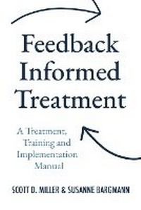 Enlarge image Cover: Feedback Informed Treatment - Icce Press