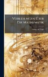Abbildung von: Vorlesungen A?ber Die Mathematik - Hutson Street Press