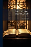 Cover: The Faithful Translation - Hutson Street Press