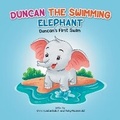 Cover: Duncan The Swimming Elephant - Marlin Swim Academy Inc.