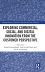 Cover: Exploring Commercial, Social, and Digital Innovation from the Customer Perspective - Routledge