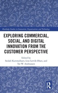 Cover: Exploring Commercial, Social, and Digital Innovation from the Customer Perspective - Routledge
