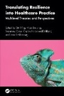 Cover: Translating Resilience into Healthcare Practice - CRC Press