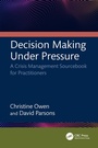 Cover: Decision Making Under Pressure - CRC Press