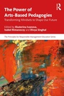 Cover: The Power of Arts-Based Pedagogies - Routledge