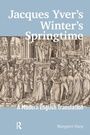 Cover: Jacques Yver's Winter's Springtime - Routledge