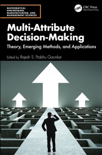Enlarge image Cover: Multi-Attribute Decision-Making - CRC Press