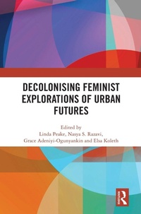 Enlarge image Cover: Decolonising Feminist Explorations of Urban Futures - Routledge