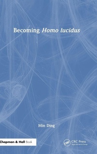 Enlarge image Cover: Becoming Homo lucidus - CRC Press