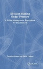 Cover: Decision Making Under Pressure - CRC Press