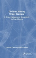 Cover: Decision Making Under Pressure - CRC Press