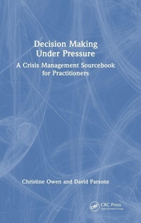 Enlarge image Cover: Decision Making Under Pressure - CRC Press