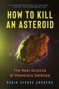 Cover: How to Kill an Asteroid - WW Norton & Co