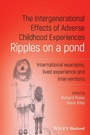 Cover: The Intergenerational Effects of Adverse Childhood Experiences - Wiley-Blackwell
