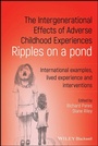 Cover: The Intergenerational Effects of Adverse Childhood Experiences - Wiley