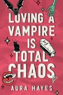 Cover: Loving a Vampire is Total Chaos - Orion
