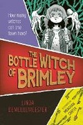 Cover: The Bottle Witch of Brimley - Orca Book Publishers