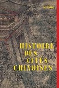 Cover: Histoire Des Cites Chinoises (French Edition) - Royal Collins Publishing Company