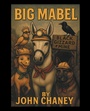 Cover: Big Mabel - LifeRich Publishing