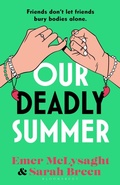 Cover: Our Deadly Summer - Bloomsbury Publishing PLC