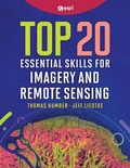 Cover: Top 20 Essential Skills for Imagery and Remote Sensing - ESRI Press