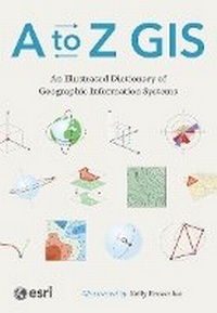 Enlarge image Cover: A to Z GIS - ESRI Press