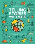 Cover: Telling Stories with Maps - ESRI Press