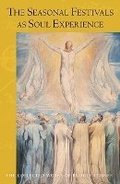 Cover: The Seasonal Festivals as Soul Experience - SteinerBooks, Inc