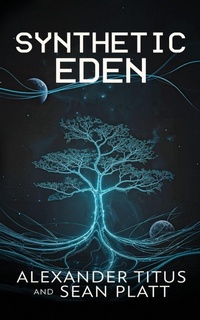Enlarge image Cover: Synthetic Eden - Sterling and Stone