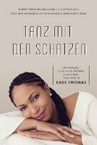 Abbildung von: Tanz mit den schaetzen (German) - Access Consciousness Publishing Company