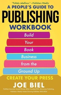 Enlarge image Cover: A People's Guide to Publishing Workbook - Microcosm Publishing